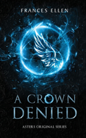 Crown Denied