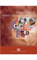 Informe Sobre Las Migraciones En El Mundo 2013