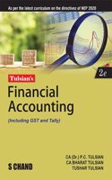 Tulsian's Financial Accounting 2e (Including GST and Tally): As per the latest curriculum on the directives of NEP 2020
