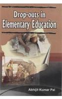 Drop-Outs In Elementary Education: A Comprehensive Study