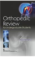 Orthopedic Review for Undergraduate Students
