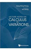 Lecture Notes on Calculus of Variations