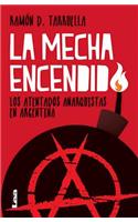 La Mecha Encendida