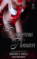 Dangerous Pleasures