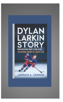 Dylan Larkin Story