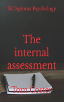 IB Diploma Psychology - The internal assessment