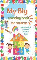 My Big Coloring Book for childrem