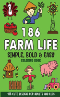Simple, Bold and Easy Farm Life Coloring Book