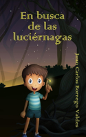 busca de las luciérnagas