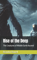 Rise of the Deep