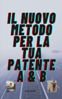 Nuovo Metodo Per La Tua Patente A & B