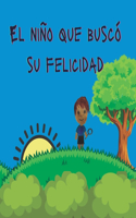 niño que buscó la felicidad