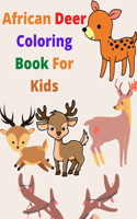 African Deer Coloring Book For Kids - V 074
