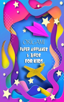 origami paper airplanes and birds for kids