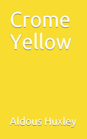 Crome Yellow