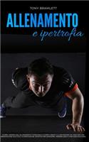 Allenamento E Ipertrofia