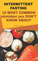 INTERMITTENT FASTING 10 most common mistakes you don't know about