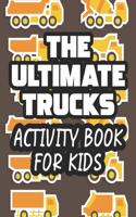 Ultimate Trucks Activity Book For Kids
