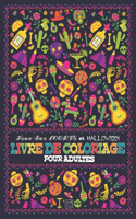 Livre de Coloriage Pour Adultes Jour des Morts et Halloween