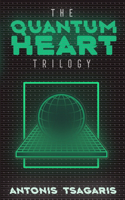Quantum Heart Trilogy