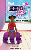 A Big Move for Josie