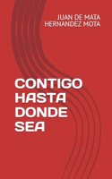 Contigo Hasta Donde Sea