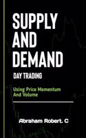 Supply And Demand Day Trading