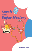 Sarah and the Sugar Mystery