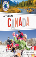 A Visit to Canada: (Country Explorers (Set 2))