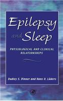 Epilepsy and Sleep: Physiological and Clinical Relationships