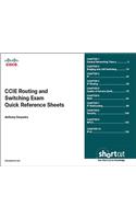 CCIE Routing and Switching Exam Quick Reference: Exam 350-001 V3.1