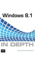 Windows 8.1 In Depth