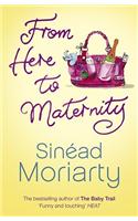 From Here to Maternity: Emma and James, Novel 3(3 The Baby Trail series)