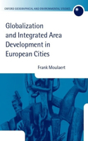 Globalization and Integrated Area Development in European Cities