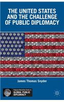 United States and the Challenge of Public Diplomacy