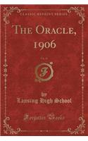 The Oracle, 1906, Vol. 15 (Classic Reprint)