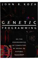Genetic Programming: On the Programming of Computers by Means of Natural Selection(Complex Adaptive Systems)