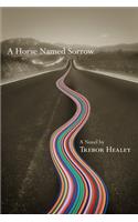 A Horse Named Sorrow