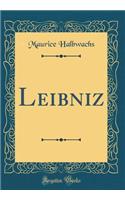 Leibniz (Classic Reprint)