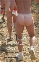 Why I love the Male Body