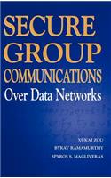 Secure Group Communications Over Data Networks