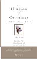 Illusion of Certainty