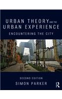 Urban Theory and the Urban Experience: Encountering the City