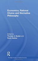 Economics, Rational Choice and Normative Philosophy