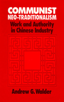 Communist Neo-Traditionalism