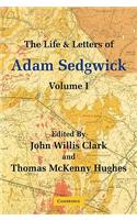 Life and Letters of Adam Sedgwick: Volume 1