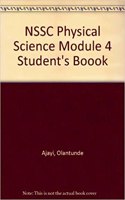 Nssc Physical Science Module 4 Student's Boook
