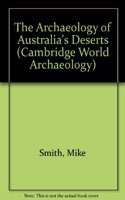 The Archaeology of Australia's Deserts