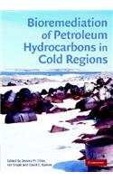 Bioremediation of Petroleum Hydrocarbons in Cold Regions