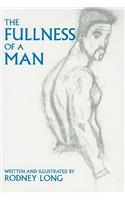 The Fullness of a Man